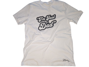 I'm Just A Dad Graphic Tee